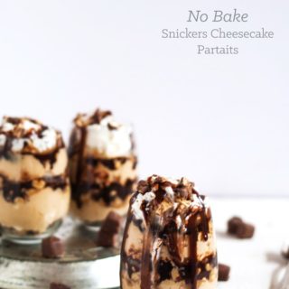 easy no-bake snickers cheesecake parfait