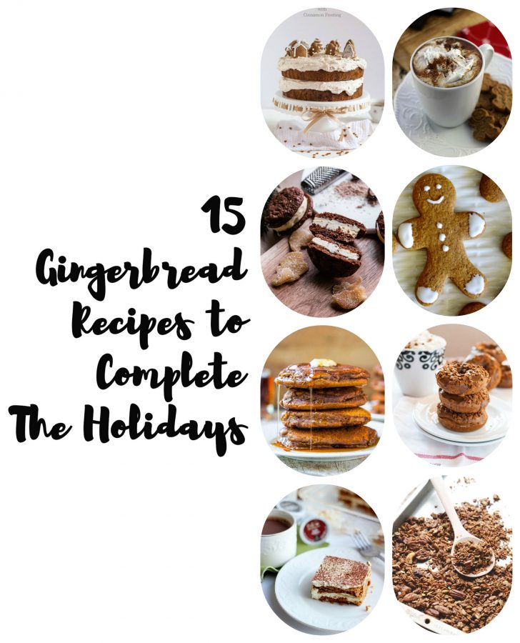 15 delectable gingerbread recipes to make your holidays amazing. 